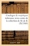 Catalogue de majoliques italiennes, terres cuites de la Renaissance de la collection de M. de B.