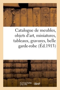  Brandicourt - Catalogue de meubles, objets d'art, miniatures, tableaux, gravures, belle garde-robe.