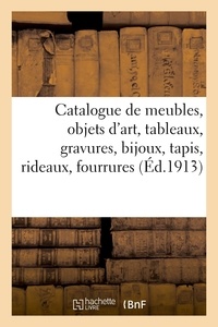  Brandicourt - Catalogue de meubles, objets d'art, tableaux, gravures, bijoux, tapis, rideaux, fourrures.