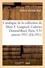 Catalogue de peintures chinoises anciennes de la collection de Mme F. Langweil, exposition. Galeries Durand-Ruel, Paris, 9-31 janvier 1911