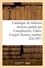 Catalogue de tableaux anciens, pastels par Camphuysen, Claeis, Coypel, dessins, marbres
