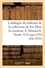 Catalogue de tableaux anciens portraits du XVIIIe siècle, pastels, objets d'art et d'ameublement. de la collection de feu Mme la comtesse André Mniszech. Vente, 9-10 mai 1910