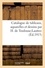 Catalogue de tableaux, aquarelles et dessins par H. de Toulouse-Lautrec
