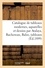 Catalogue de tableaux modernes, aquarelles et dessins par Atalaya, Bachereau, Balze. tableaux anciens, miniatures, dessins