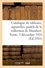 Catalogue de tableaux modernes, aquarelles, pastels, dessins par Andrieux, E. Boudin. Caillebotte, 25 tableaux miniatures de la collection de Humbert. Vente, 3 décembre 1910