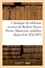 Catalogue de tableaux modernes, oeuvres de Roybet, Feyen-Perrin, Maincent, mobilier, objets d'art