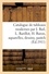 Catalogue de tableaux modernes par J. Bail, L. Rarillot, H. Baron, aquarelles, dessins. pastels par F. Bonvin, H. Daumier, E. Delacroix