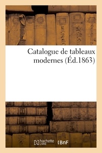 Paul Durand-Ruel - Catalogue de tableaux modernes.