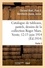 Catalogue de tableaux, pastels, dessins, aquarelles par Aman-Jean, Anquetin, Besnard. sculptures de la collection Roger Marx. Vente, 12-13 juin 1914. Partie 2