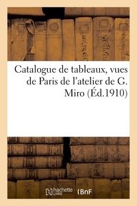 Fernand Marboutin - Catalogue de tableaux, vues de Paris de l'atelier de G. Miro.