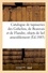Catalogue de tapisseries des Gobelins, de Beauvais et de Flandre, objets de bel ameublement