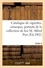 Catalogue de vignettes des XVIIIe et XIX siècles pour illustrations, estampes anciennes. portraits de la collection de feu M. Alfred Piet. Partie 4