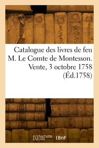 Catalogue des livres de feu M. Le Comte de Montesson