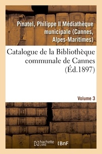 Philippe Pinatel - Catalogues des collections bibliographiques, scientifiques et artistiques de Cannes.