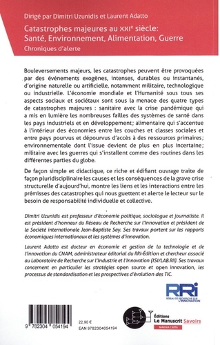 Catastrophes majeures au XXIe siècle : Santé, Environnement, Alimentation, Guerre. Chroniques d'alerte