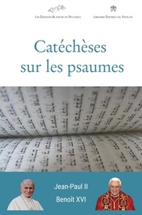 Ii Jean-paul et Xvi Benoit - Catéchèses sur les psaumes.