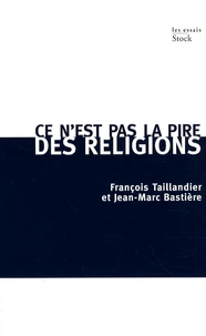 Ce n'est pas la pire des religions