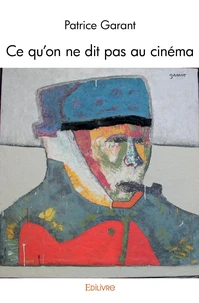 Ce qu'on ne dit pas au cinéma