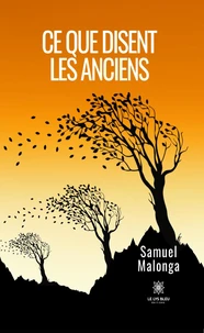 Ce que disent les anciens
