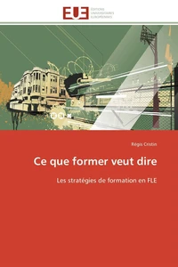 Ce que former veut dire