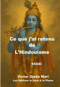 Ce que j'ai retenu de l'Hindouisme
