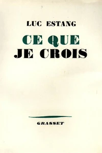 Ce que je crois
