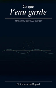 Ce que l'eau garde