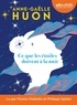 Anne-Gaëlle Huon - Ce que les étoiles doivent à la nuit. 1 CD audio MP3