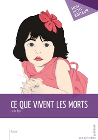 Ce que vivent les morts