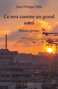 Ce sera comme un grand soleil