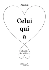 Celui qui a