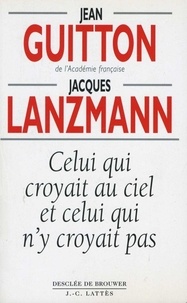 Jean Guitton et Jacques Lanzmann - .