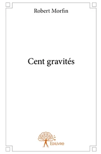 Cent gravités