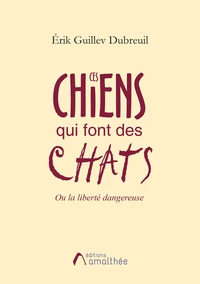 Ces chiens qui font des chats