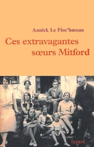 Ces extravagantes soeurs Mitford