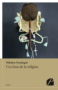 Ces fous de la religion