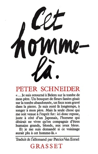 Peter Schneider - Cet homme-là - Récit.