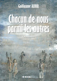 Chacun de nous parmi les autres