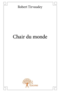 Chair du monde