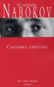 Vladimir Nabokov - Chambre obscure.