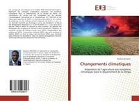Razakou Bassaou - Changements climatiques - Adaptation de l'agriculture aux tendances climatiques dans le département de la Donga.