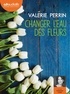 Valérie Perrin - Changer l'eau des fleurs. 2 CD audio MP3