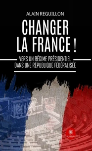 Changer la France !