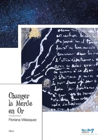 Changer la merde en or