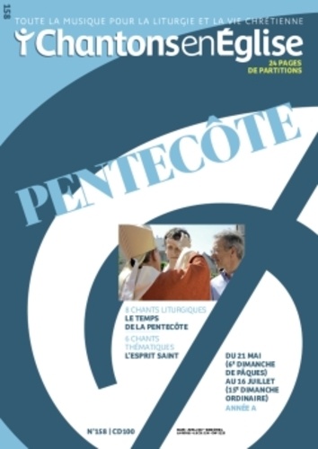 Dominique Pierre - Chantons en Eglise N° 158, mars-avril 2017 : Pentecôte. 1 CD audio