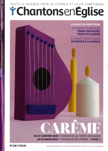 Dominique Pierre - Chantons en Eglise N° 168, novembre 2018 : Carême. 1 CD audio