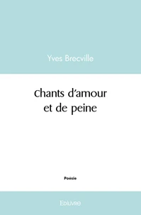 Chants d'amour et de peine