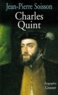 Jean-Pierre Soisson - Charles Quint - [biographie].