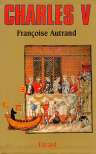 Françoise Autrand - Charles V - Le Sage.