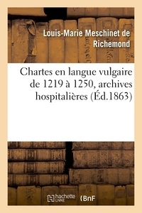  Hachette BNF - Chartes en langue vulgaire de 1219 à 1250, archives hospitalières.